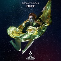 Ether - Single - Dreamy & Lyd14