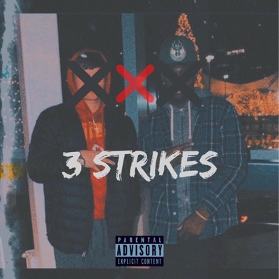3 Strikes (feat. 1k Ray) - Single