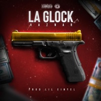 LA GLOCK - Single - Haznar & Lil einyel