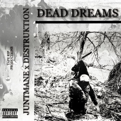DEAD DREAMS (feat. JUNTMANE) - Single