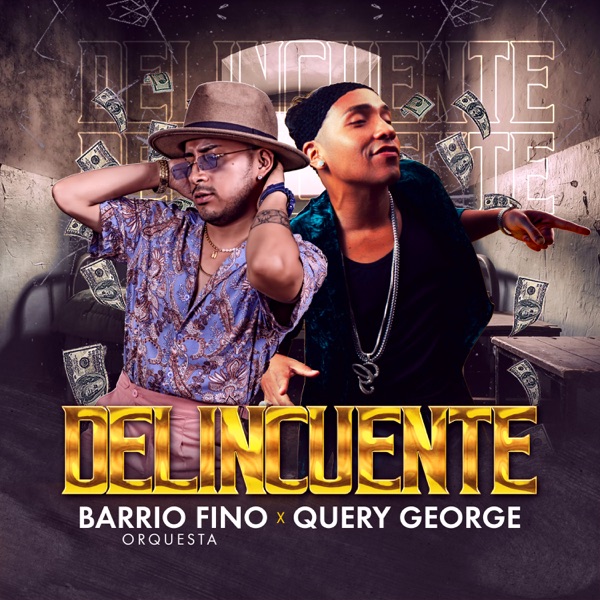 Delincuente (feat. Query George)
