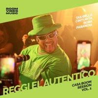 Casa Boom Session, Vol. 1 (En Vivo) - EP - Reggi El Autentico & Boom Vibes Music