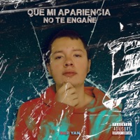 Que mi apariencia no te engañe - EP - Rap Yan