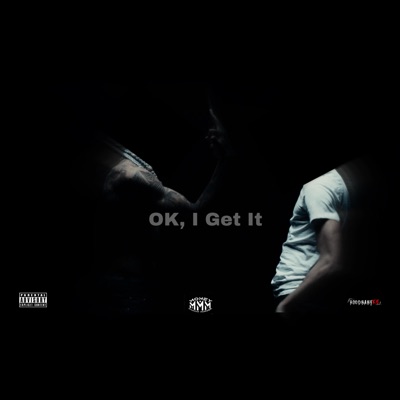 Ok, I Get It - Single