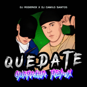 Quédate Quevedo Bzrp (Remix) - Dj Roderick & Dj Camilo Santos