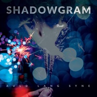 Auld Lang Syne - Single - Shadowgram