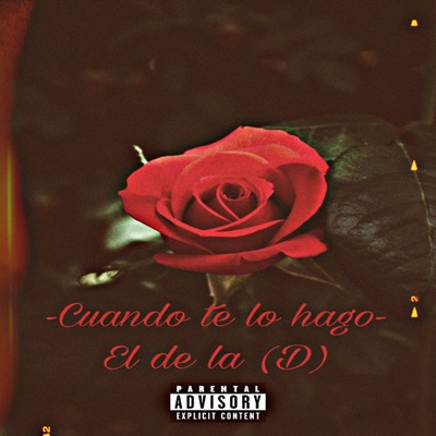 Cuando Te Lo Hago - Single