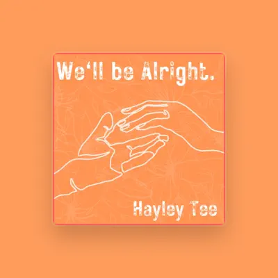 Listen to Hayley Tee, watch music videos, read bio, see tour dates & more!
