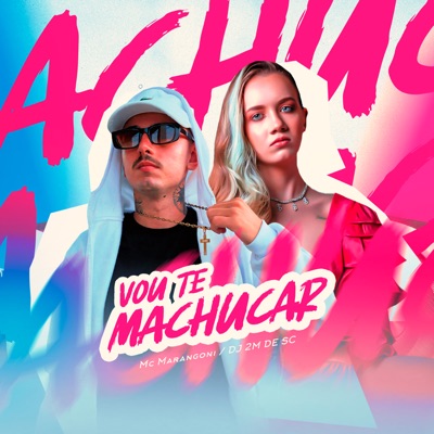 Vou Te Machucar - Single