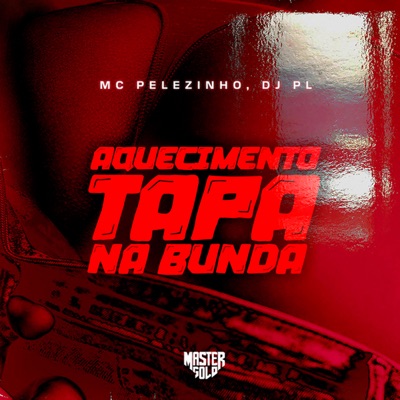 Aquecimento Tapa na Bunda - Single