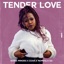 Tender Love - Single