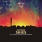Skies (Chronical Deep Claps Back Remix) - Dustinho lyrics