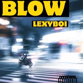 Blow Lexy Boi