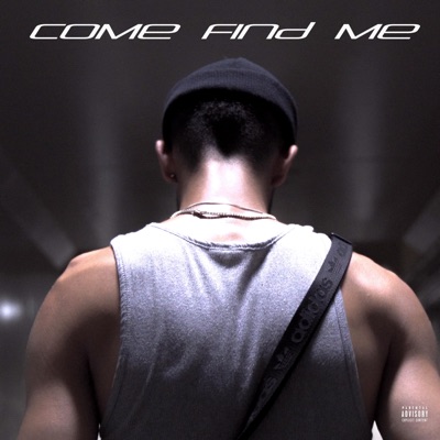 Come Find Me - Single
