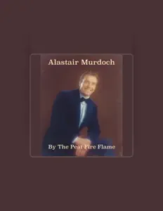 Dengarkan Alistair Murdoch, tonton video musik, baca bio, lihat tanggal tur & lainnya!