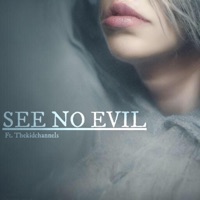 See No Evil (feat. TheKidChannels) - Single - RYXH!