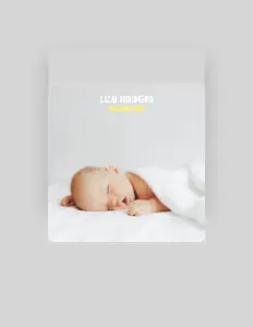 Poslechněte si interpreta Lily Hodges, sledujte hudební videa, přečtěte si životopis, podívejte se na data turné a další informace.