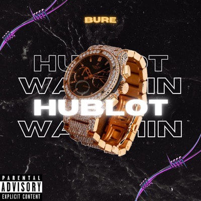 Hublot Watchin' - Single