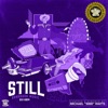 Still (Screwed & Chopped Swishahouse Remix) - Single