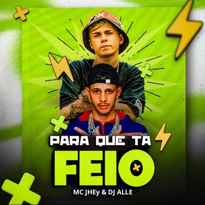 Para Que Tá Feio - Single