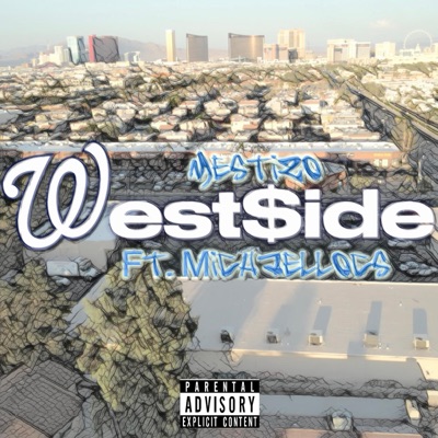 West$ide (feat. Michaellocs) - Single