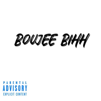 Boujee Bihh - Single