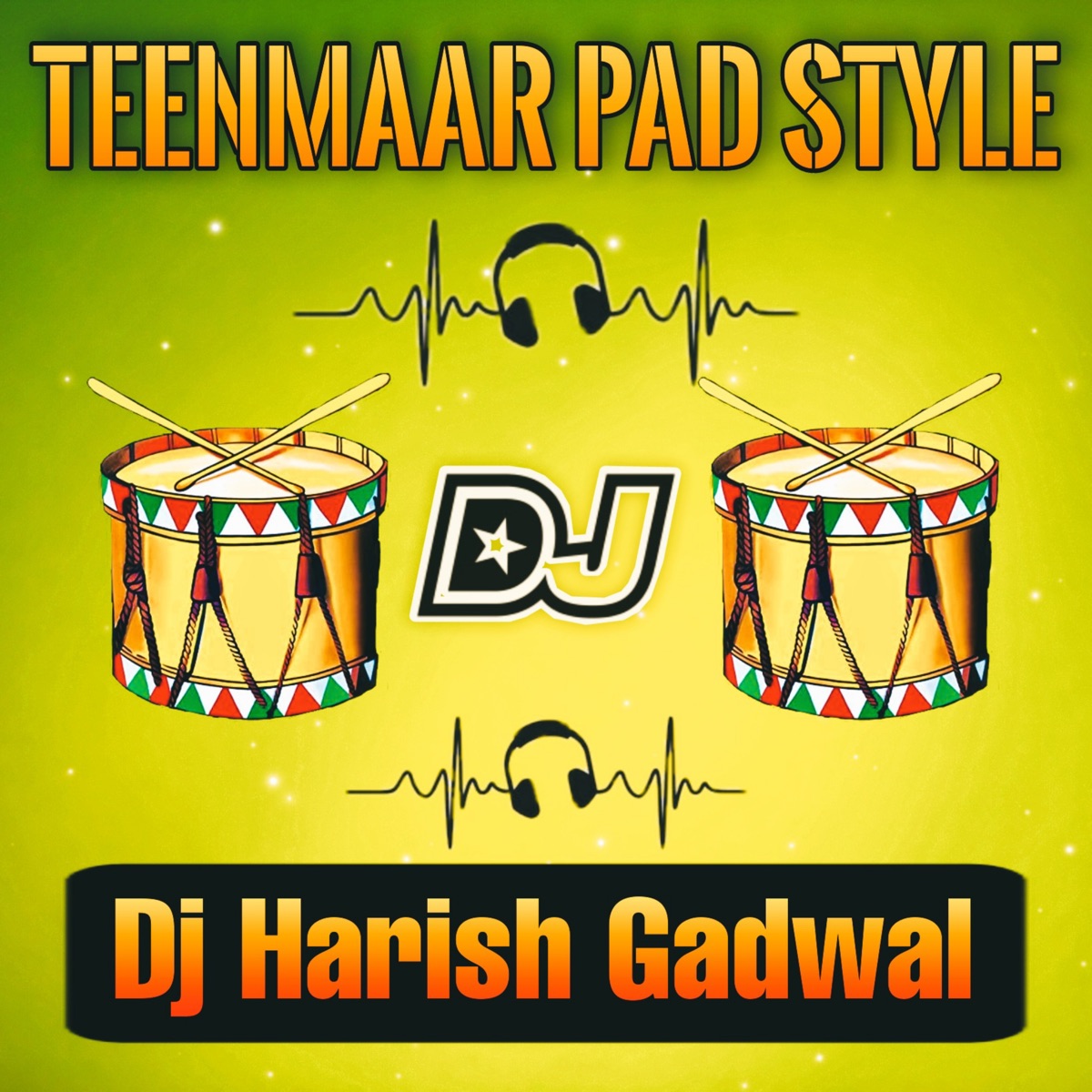 Teenmaar Pad Style - Single - Album by DJ HARISH GADWAL - Apple Music