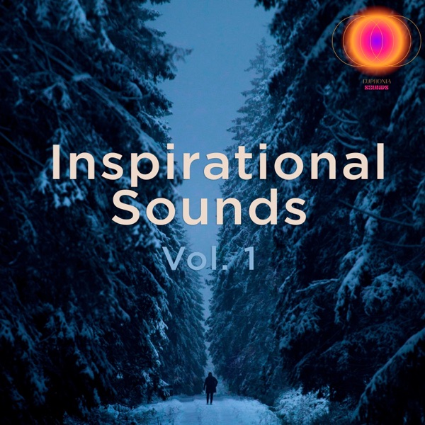 Inspirational Sounds, Vol. 1 (feat. Reading Background Music Playlist & Concentration Music for Work) - EP