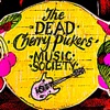 The Dead Cherry Pickers Music Society