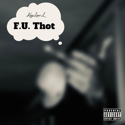 F.U. Thought C/S - Single