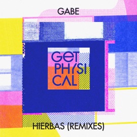 Hierbas (Anthony Georges Patrice Remix) Gabe