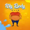 Bliq - My Body