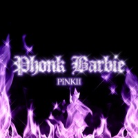 Phonk Barbie - Pinkii