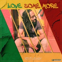 Love Some More - Single - Revelashan
