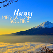 Morning Meditation Routine - Daily Practice Background Music for Surya Namaskar & Mindfulness - Surya Namaskar