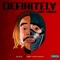Definitely Not Sober (feat. ABP Unknown) - D.N.S Def Not Sober lyrics