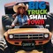 Big Truck, Small Town - Salaya lyrics