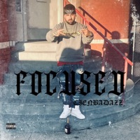 Focused - Single - CienBadazz