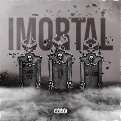 iMortal (feat. 17 & Laur Tys) - Single