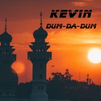 Dum-Da-Dum - Single - Kev1n