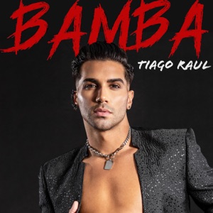 Tiago Raul - BAMBA - 排舞 音樂