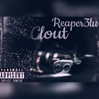 Clout - Single - Reaper3lu