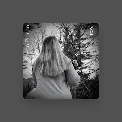 Listen to Susan Pitman, watch music videos, read bio, see tour dates & more!