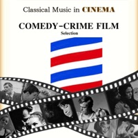 Classical Music in Cinema: Comedy-Crime Film Selection