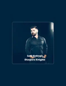 Écoutez Samir Nadiroglu, regardez des vidéoclips, lisez la biographie, consultez les dates de tournée et plus encore !