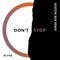 Don't Stop (Boston Bun Remix) - Klyne lyrics