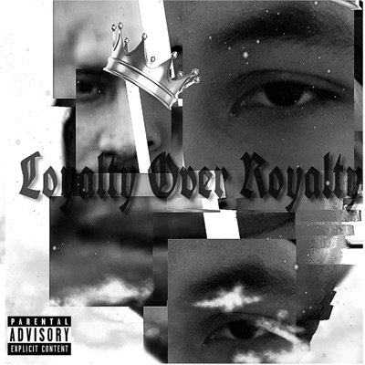 Loyalty Over Royalty