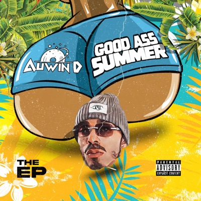 Good Ass Summer