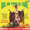 Que Me Coma El Tigre Nelson Diaz