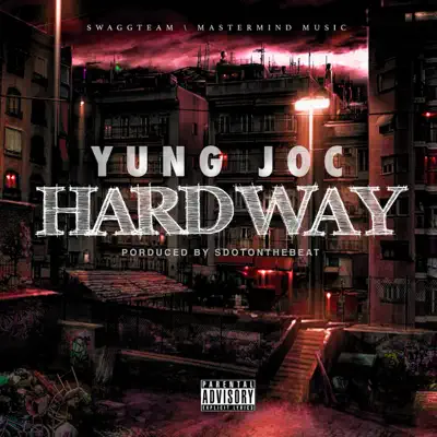HardWay - Single - Yung Joc